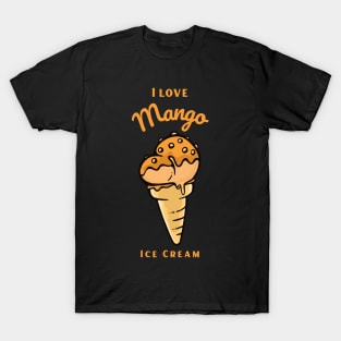 I Love Mango Ice Cream T-Shirt